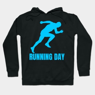 Running day motivational design Hoodie
